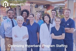  Hyperbaric Program Staffing Guidelines - Why do We Need Them?