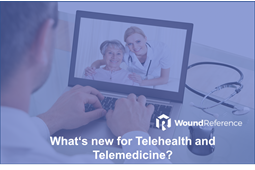 What is new in 2019 for Telehealth and Telemedicine?