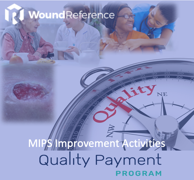 MIPS in Wound Care and Hyperbaric Medicine - Improvement Activities