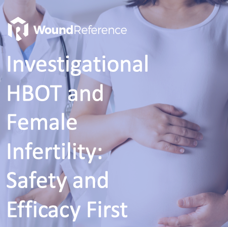  Investigational HBOT Indications - Infertility