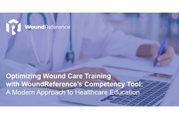 Optimizing Wound Care Training with WoundReference’s Competency Tool: A Modern Approach 